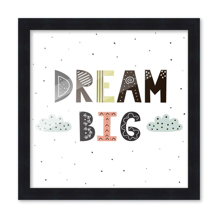 10x10 Framed Nursery Wall Art Dream Big Poster In Black Wood Frame For Kid Bedroom or Playroom