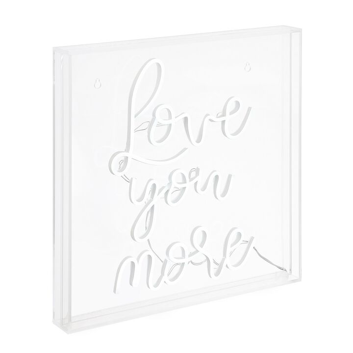 Love You More 15" Square Contemporary Glam Acrylic Box USB Operated LED Neon Light